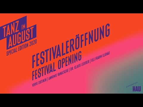 Festivaleröffnung | Tanz im August Special Edition 2020