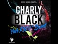CHARLY BLACK - YUH FUCK SWEET ...