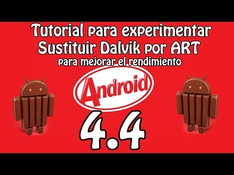 Experimenta sustituir Dalvik por ART para mejorar el rendimiento en Android 4.4 KitKat (Tutorial)
