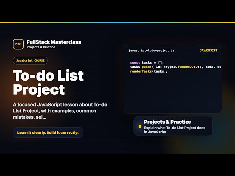 To Do List Project Explained Fullstack Masterclass Javascript Course
