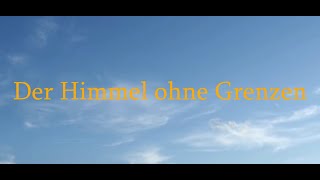 Offizieller Trailer für den Kurzfilm "Der Himmel ohne Grenzen"