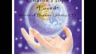 I Cherish Planet Earth / Loved (Charlie Hope)