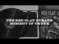 The Red Clay Strays Moment Of Truth Official Lyric Video