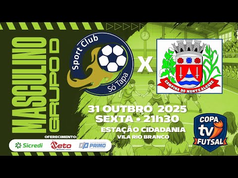 MASCULINO – Grupo D – Só Tapa Guapiara x Pref. Campina do Monte Alegre – Copa TVitapê 2025 – 21:30