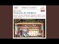 Madama Butterfly (1904 Version) : Act II: Vien sera. Io scendo...