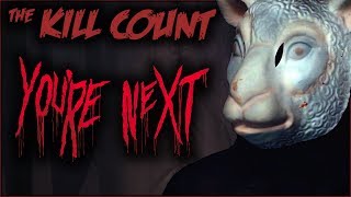 You&#39;re Next (2011) KILL COUNT