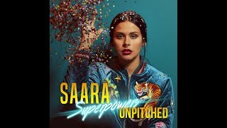 Saara - Superpowers (Original Unpitched Version)