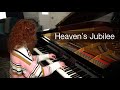 Gospel Piano -Glad Reunion Day, Heaven's Jubilee, Face to Face