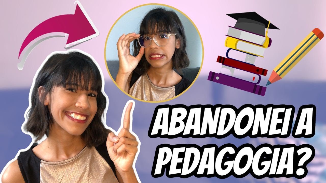 EU DESISTI DA PEDAGOGIA? (Uma conversa sincera com vocês)