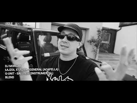 DJ Morgan - Łajzol X Uszer - Generał VS G-Unit - Salute U Blend