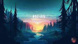 Download lagu OCEANS - Shalom Margaret × Fasetya (Lofi - Remix) mp3