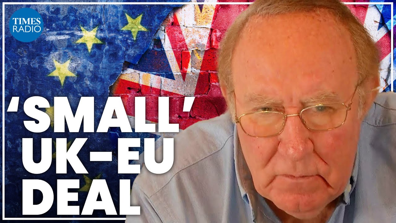 Andrew Neil: Starmer’s EU deal won’t revive British economy