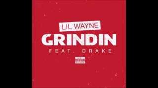 Lil Wayne Ft. Drake - Grindin (Slowed Down)