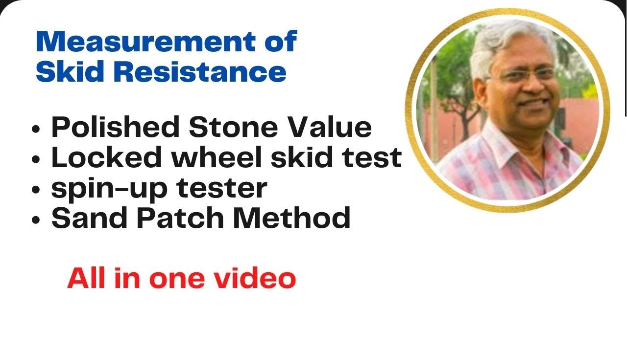 Assessment of Skid Resistance of Road pavements - micro/macro Polished stone value of aggregates,