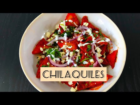 CHILAQUILES- The Best Authentic Mexican Red Chilaquiles