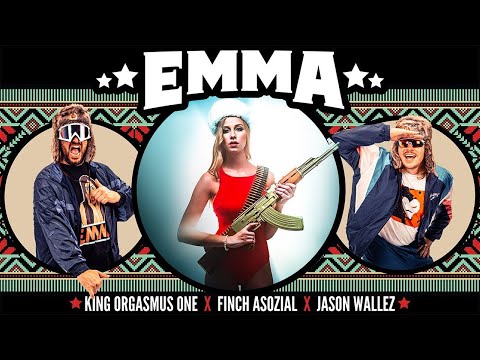 KING ORGASMUS ONE x FiNCH ASOZiAL x JASON WALLEZ - EMMA [MAEKZ HARDTEKK BOOTLEG]