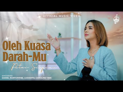 Oleh Kuasa DarahMu - Putri Siagian (Official Music Video)