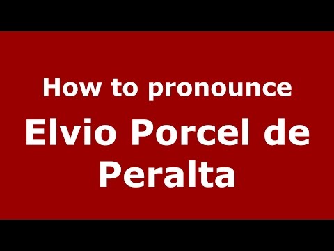 How to pronounce Elvio Porcel de Peralta (Argentine Spanish/Argentina) - PronounceNames.com