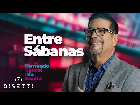 Fernando Cancel con Isla Bonita - Entre Sábanas | Salsa Romantica Con Letra