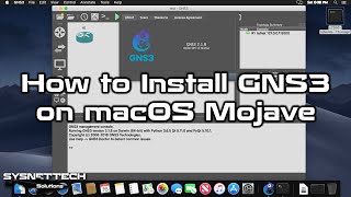 How to Install GNS3 on macOS Mojave 10.14 | How to Use GNS3 in Mac | SYSNETTECH Solutions