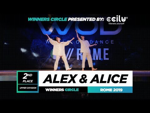 Alex & Alice | 2nd Place Upper | Winners Circle | World of Dance Rome 2019 | #WODIT19