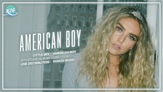 Little Mix ~ American Boy ~ Line Distribution (2022 Update)