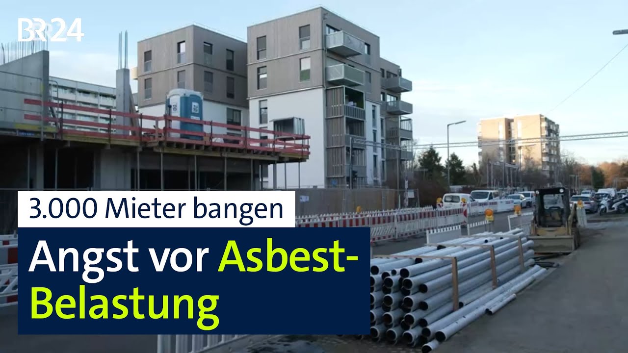 1.500 Wohnungen, 3.000 Mieter – Lärm, Schmutz und Angst vor Asbestbelastung | Abendschau | BR24