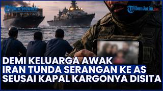 Prioritaskan Nyawa Kru, Iran Tunda Pembalasan terhadap Amerika Serikat usai Penyitaan Kapal Touska