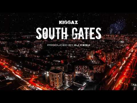 Kiggaz - South Gates
