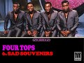 "Four Tops (First Album)" Mono/Stereo: 6. "Sad Souvenirs  Four Tops"