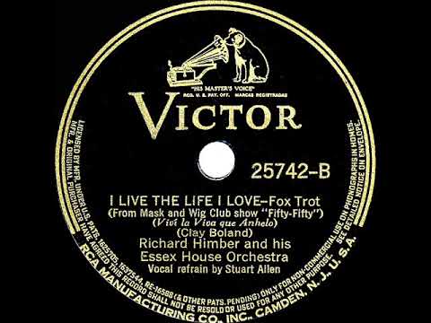 1937 Richard Himber - I Live The Life I Love (Stuart Allen, vocal)