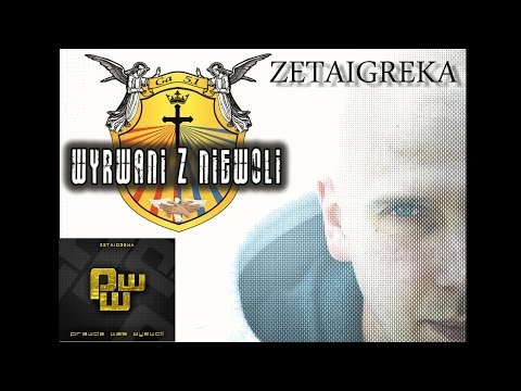 ZETAIGREKA (WZN) - SŁUCHAJ...