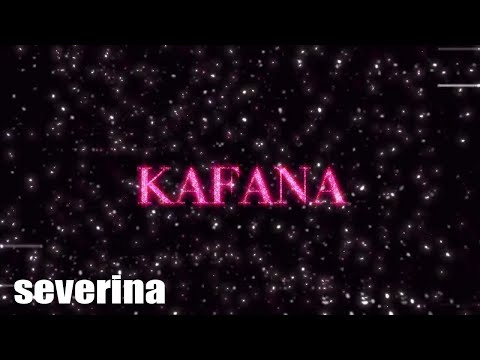 Video thumbnail for Kafana