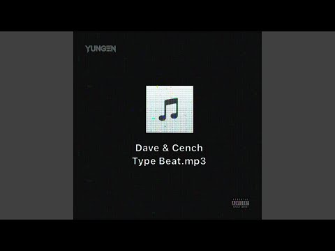 Video thumbnail for Dave & Cench Type Beat