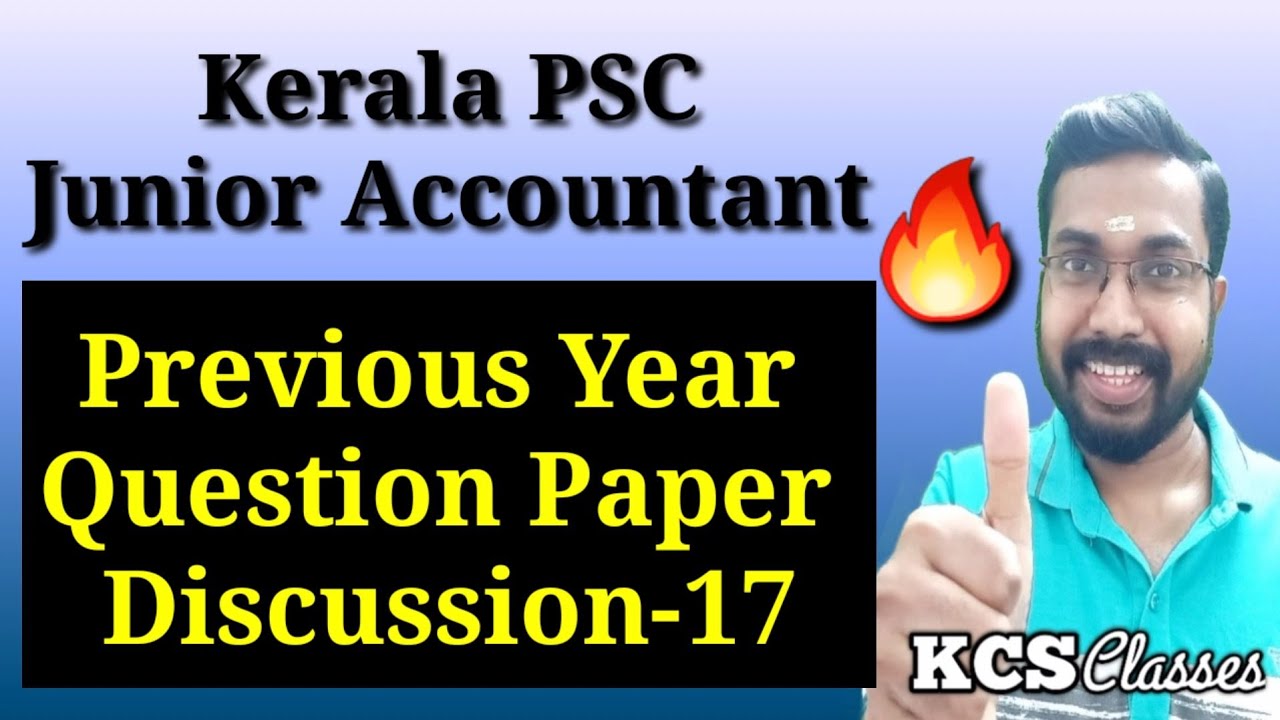 Kerala PSC Junior Accountant Previous Year Question Paper Discussion-17| #kcsclasses 