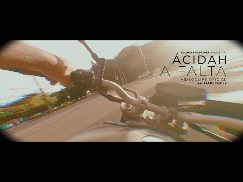 Ácidah - A Falta Que Faz (Videoclipe Oficial)
