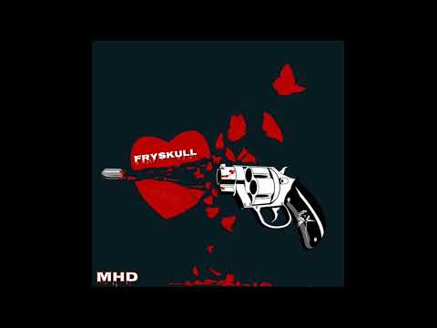 Fryskull - Pain - MHD 2022