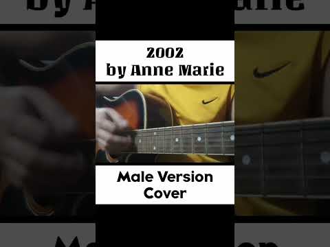 2002 by Anne Marie Cover Song Male Version #shorts #AnneMarie