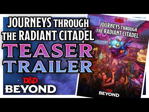 Journeys Through The Radiant Citadel Trailer | D&D Beyond