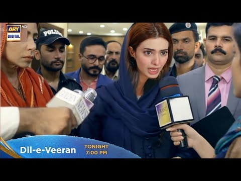 Dil-e-Veeran Episode 33 Next Drama Teaser Review Promo July 2022 - Drama Dil e Veeran