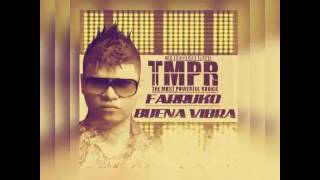 BUENA VIBRA - Farruko