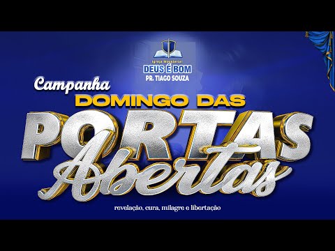 DOMINGO DAS PORTAS ABERTAS COM AP. TIAGO SOUZA