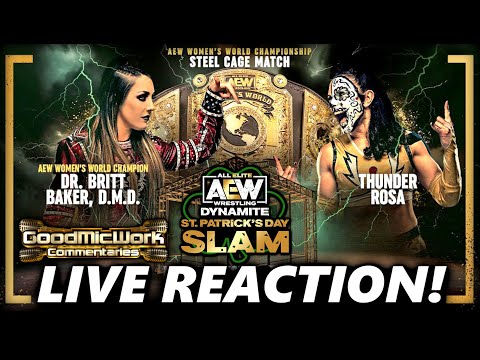 AEW Dynamite St. Patrick's Day Slam Mar 16, 2022 LIVE REACTION | Britt Baker vs Thunder Rosa!