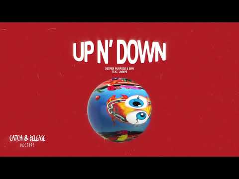 Deeper Purpose & BRN (ft. JmNPR) - Up N' Down