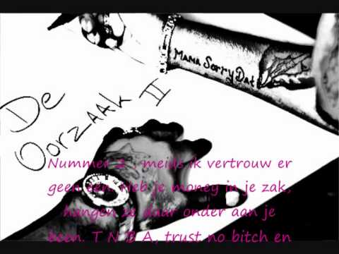 De Oorzaak Deel II: Keizer - Karma Is Een Bitch + Lyrics *NEW*!!!!!