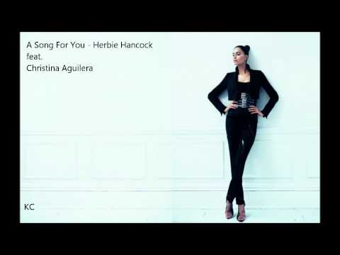 A song for you - Herbie Hancock feat. Christina Aguilera