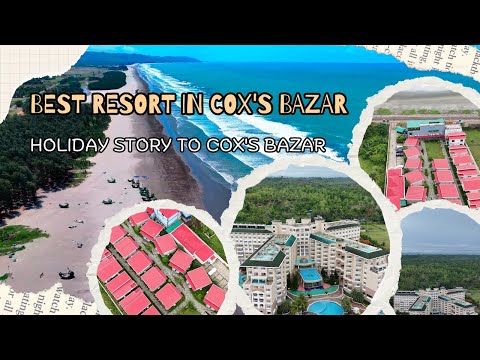 কক্সবাজারের সেরা বিচফ্রন্ট রিসর্টসমূহ | The Premier Resorts of Cox's Bazar Drone View 4K