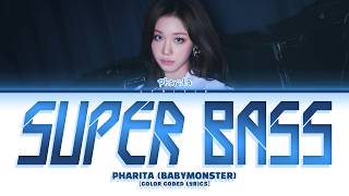[COVER] Pharita (BABYMONSTER) 'Super Bass (Original by Nicki Minaj)' Lyrics