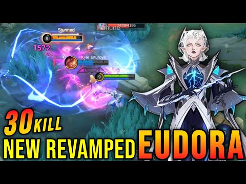 30 Kills!! Eudora Revamp 100% OVERPOWERED - New Revamp Tryout ~ MLBB