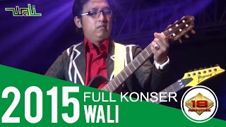Download lagu [Full] The Best Konser ~ WALI BAND @Indramayu 16 September 2015 mp3